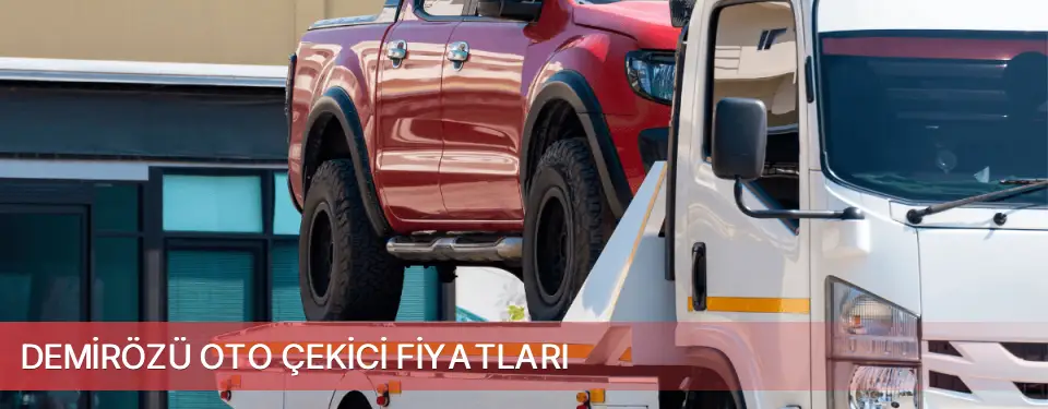 Demirözü İlçemi Oto Çekici Fiyatları